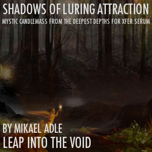 Shadows Of Luring Attraction